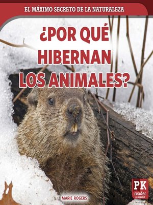 cover image of ¿Por qué hibernan los animales? (Why Animals Hibernate)